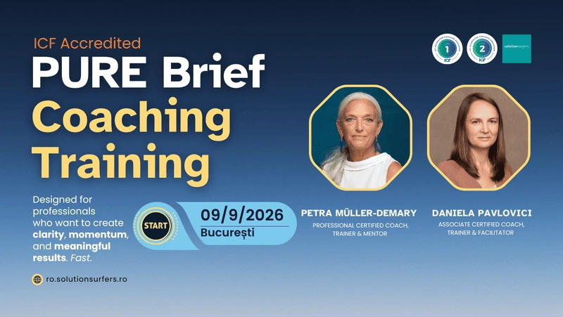 Școala de Coaching Solutionsurfers PURE Brief Coaching Training acreditare ICF Solution Focus Coaching Bucuresti, Romania